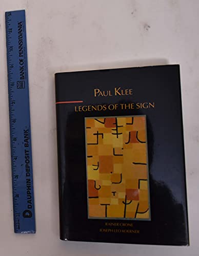 Paul Klee: Legends of the Sign (INTERPRETATIONS IN ART) von Columbia University Press